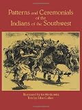Collier, John: Patterns and Ceremonials of the Indians of the Southwest Collier, John: Patterns and Ceremonials of the Indians of the Southwest