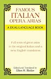 Bleiler, Ellen H.: Famous Italian Opera Arias: A Dual-Language Book Bleiler, Ellen H.: Famous Italian Opera Arias: A Dual-Language Book