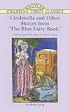 Lang, Andrew: Cinderella and Other Stories from "the Blue Fairy Book"