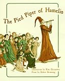 Browning, Robert: The Pied Piper of Hamelin in Full Color