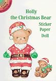 Green, Yuko: Holly the Christmas Bear: Sticker Paper Doll