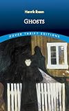 Ibsen, Henrik: Ghosts Ibsen, Henrik: Ghosts