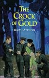 Stephens, James: The Crock of Gold