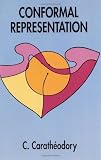 Caratheodory, Constantin: Conformal Representation Caratheodory, Constantin: Conformal Representation