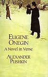 Pushkin, Aleksandr Sergeevich: Eugene Onegin