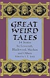Great Weird Tales (0486404366) by Joshi, S. T. Joshi, S. T.: Great Weird Tales