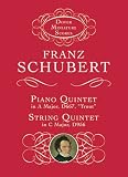 Schubert, Franz: Piano Quintet in a Major, D667, "Trout" & String Qunitet in C Major D956 Schubert, Franz: Piano Quintet in a Major, D667, "Trout" & String Qunitet in C Major D956