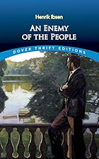 An Enemy of the People by Henrik Ibsen