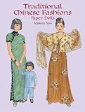 Sun, Ming-Ju: Traditional Chinese Fashions Paper Dolls