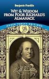 Wit and Wisdom From Poor Richard's Almanack (0486408914) by Franklin, Benjamin Franklin, Benjamin: Wit and Wisdom From Poor Richard's Almanack