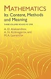 Aleksandrov, A.D.: Mathematics: Its Content, Methods and Meaning  Three Volumes Bound As One