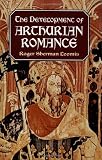 Loomis, Roger Sherman: The Development of Arthurian Romance