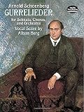 Schoenberg, Arnold: Gurrelieder for Soloists, Chorus and Orchestra