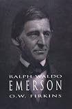 Firkins, Oscar W.: Ralph Waldo Emerson Firkins, Oscar W.: Ralph Waldo Emerson