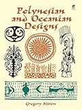Mirow, Gregory: Polynesian and South Pacific Designs Mirow, Gregory: Polynesian and South Pacific Designs