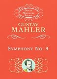 Mahler, Gustav: Symphony No. 9 Mahler, Gustav: Symphony No. 9