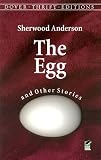 Anderson, Sherwood: The Egg and Other Stories Anderson, Sherwood: The Egg and Other Stories