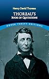 Thoreau, Henry David: Thoreau: A Book of Quotations Thoreau, Henry David: Thoreau: A Book of Quotations