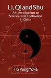 Ho, Peng Yoke: Li, Qi and Shu: An Introduction to Science and Civilization in China