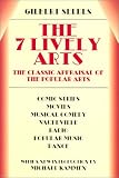 Seldes, Gilbert: The 7 Lively Arts
