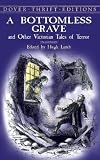 A Bottomless Grave and Other Victorian Tales of Horror (0486415902) by Lamb, Hugh Lamb, Hugh: A Bottomless Grave and Other Victorian Tales of Horror