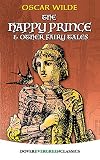 Wilde, Oscar: The Happy Prince and Other Fairy Tales Wilde, Oscar: The Happy Prince and Other Fairy Tales