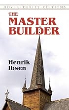 The Master Builder by Henrik Ibsen