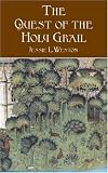 The Quest of the Holy Grail (0486419770) by Weston, Jessie L. Weston, Jessie L.: The Quest of the Holy Grail