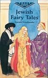 Friedlander, Gerald: Jewish Fairy Tales Friedlander, Gerald: Jewish Fairy Tales