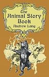 Lang, Andrew: The Animal Story Book Lang, Andrew: The Animal Story Book