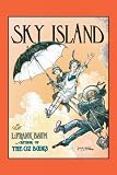 Baum, L. Frank: Sky Island Baum, L. Frank: Sky Island