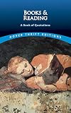 Bradfield, Bill: Books and Reading: A Book of Quotations