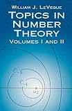 Leveque, William Judson: Topics in Number Theory Leveque, William Judson: Topics in Number Theory