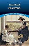 Gaskell, Elizabeth: Cranford Gaskell, Elizabeth: Cranford