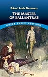 Stevenson, Robert Louis: The Master of Ballantrae