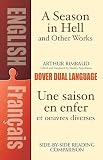 Rimbaud, Arthur: A Season in Hell and Other Works Rimbaud, Arthur: A Season in Hell and Other Works