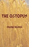Norris, Frank: Octopus Norris, Frank: Octopus