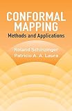 Schinzinger, Roland: Conformal Mapping: Methods and Applications Schinzinger, Roland: Conformal Mapping: Methods and Applications