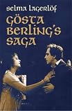 Lagerlof, Selma: Gosta Berling's Saga Lagerlof, Selma: Gosta Berling's Saga