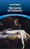 Walpole, Horace: The Castle of Otranto Walpole, Horace: The Castle of Otranto