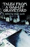 Tales from a Gas-Lit Graveyard (048643429X) by Lamb, Hugh Lamb, Hugh: Tales from a Gas-Lit Graveyard