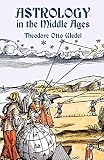 Wedel, Theodore Otto: Astrology In The Middle Ages