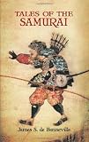 De Benneville, James S.: Tales Of The Samurai De Benneville, James S.: Tales Of The Samurai
