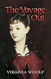 Woolf, Virginia: The Voyage Out