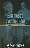 Strachey, Lytton: Eminent Victorians Strachey, Lytton: Eminent Victorians