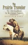 Marcy, Randolph B.: Prairie Traveler