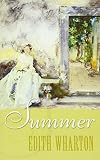 Wharton, Edith: Summer