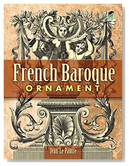 French Baroque Ornament (Dover Pictorial Archive Series) [Paperback]