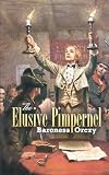 Orczy, Emma: The Elusive Pimpernel Orczy, Emma: The Elusive Pimpernel