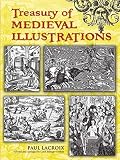 Grafton, Carol Belanger: Treasury of Medieval Illustrations